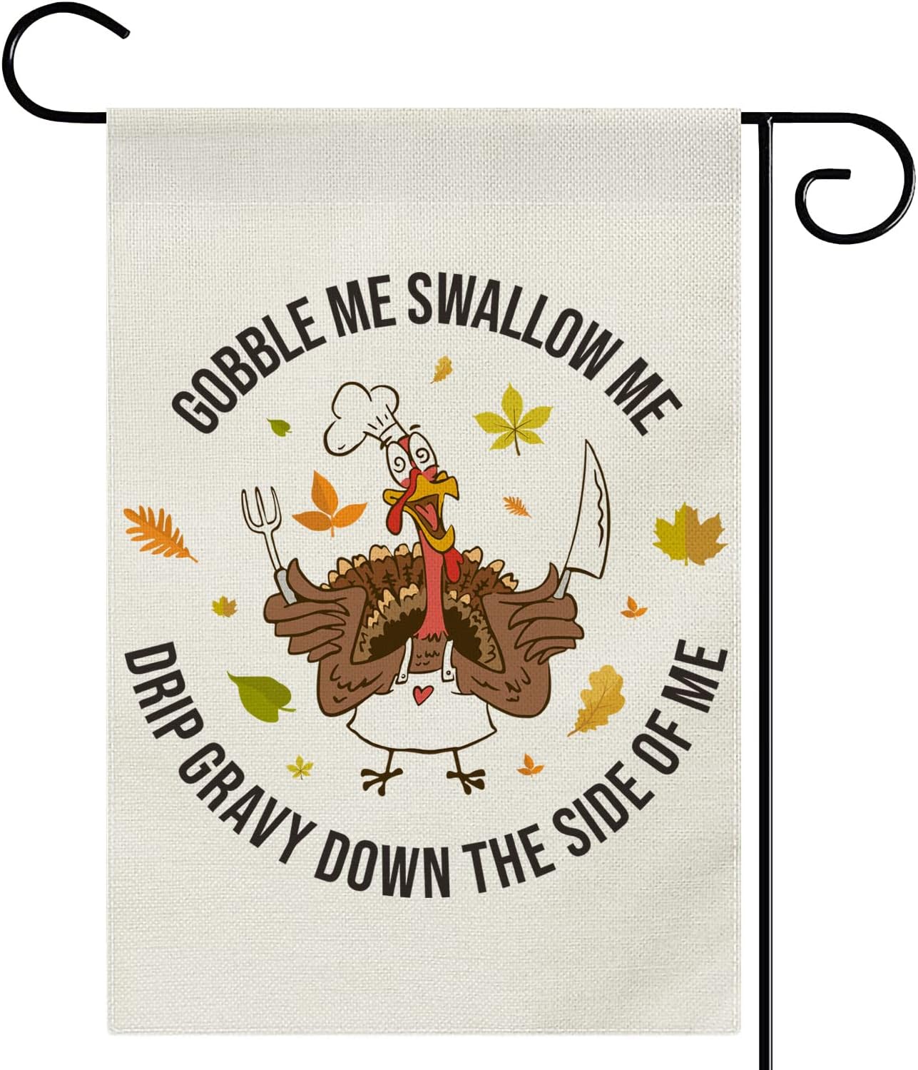Flags - Thanksgiving Turkey Garden Flag, Gobble Me Swallow Me Drip Gravy Down The Side Of Me Garden Flag Double Sided, Fall Thanksgiving Harvest Holiday Yard Outdoor Decorations 12.5x 18.5 Inch