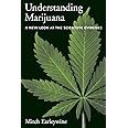 Understanding Marijuana: A New Look at the Scientific Evidence