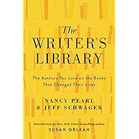 The Writer's Library: he Authors You Love on the Books That Changed Their Lives book cover