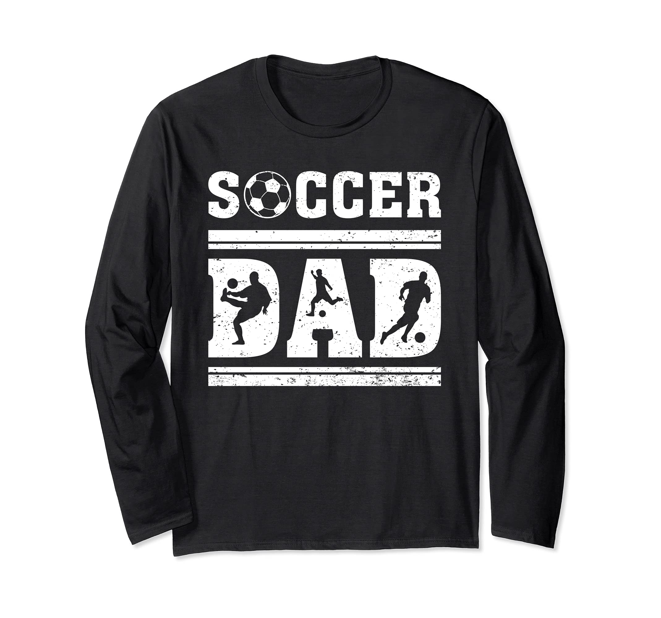 Soccer Sports Lover Soccer Dad Father's Day Long Sleeve T-Shirt