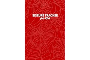 Seizure Tracker for Kids: Daily Log Book for Epilepsy Management, Mood, Triggers, Medications, and Self-Care