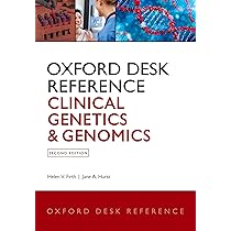 Oxford Desk Reference: Clinical Genetics and Genomics: Firth