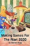 Making Games for the Atari 2600