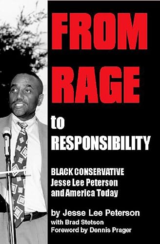 Download From Rage to Responsibility: Black Conservative Jesse Lee Peterson and America Today PDF
