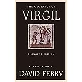 The Georgics of Virgil (Bilingual Edition)
