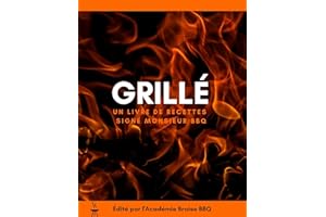 Grillé: par Monsieur BBQ (French Edition)