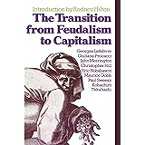 The Transition from Feudalism to Capitalism