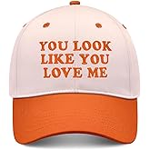 You Look Like You Love Me Hat, Funny Vintage Trucker Hats for Women Men, Trendy Embroidered Snapback Baseball Cap