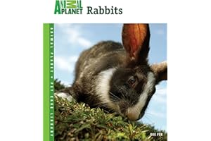 Rabbits (Animal Planet Pet Care Library)