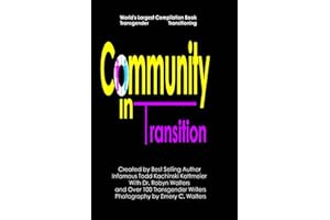 Community in Transition: Transgender, Transitioning