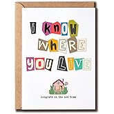 VKNDesigns I know where you live - Congrats on the new home - Housewarming Card - Cute and funny housewarming - New Home Card - Cute Getting card, White