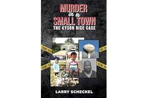 Murder in a Small Town: The Kyson Rice Case