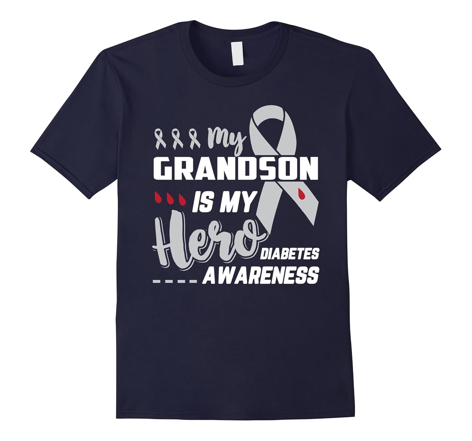 My Grandson Is My Hero Diabetes Awareness T-Shirt-ANZ