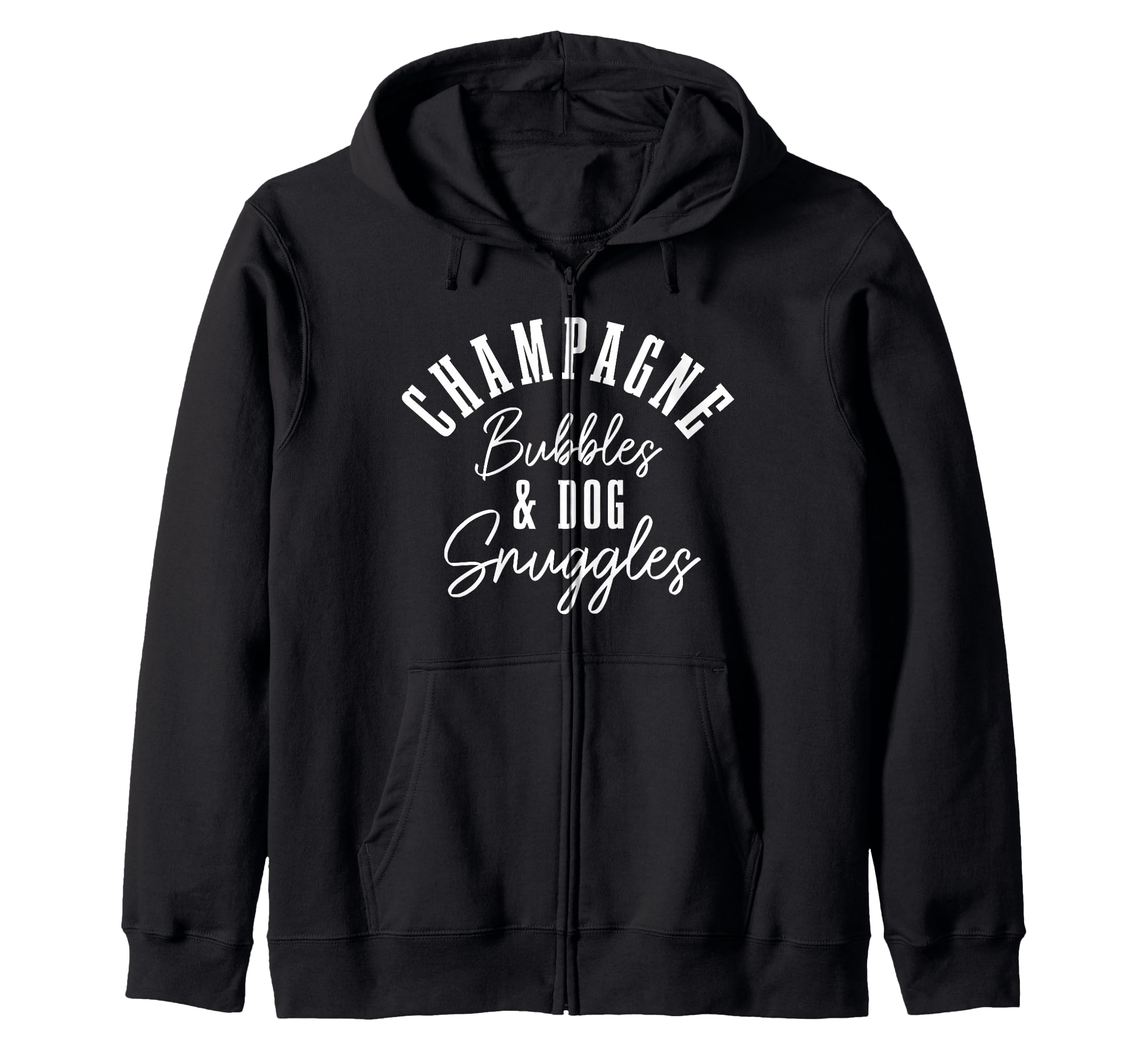 Champagne Bubbles & Dog Snuggles Funny Dogs Zip Hoodie
