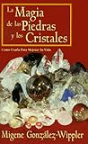 Image de La magia de las piedras y los cristales (Spanish Edition)