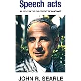 Speech Acts: An Essay in the Philosophy of Language