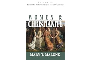 Women & Christianity: From the Reformation to the 21st Century