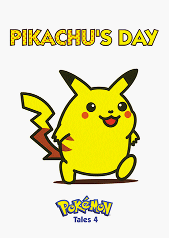 Pokemon Tales, Volume 4: Pikachu's Day