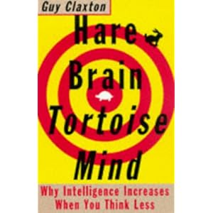 Hare Brain, Tortoise Mind