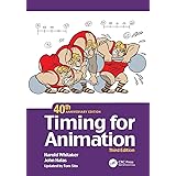 Timing for Animation, 40th Anniversary Edition