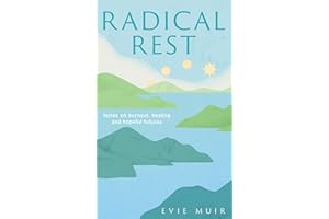 Radical Rest: Notes on Burnout, Healing and Hopeful Futures