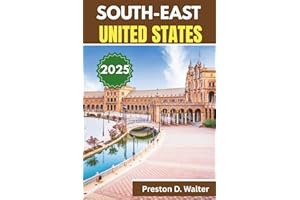 Southeastern USA Travel Guide 2025: Explore the tourist hubs of the Southeast in a novel perspective, over 60 fascinating things to do.