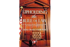 Upholding the Rule of Law: in the Social Security Administration, an Agency at War with Itself