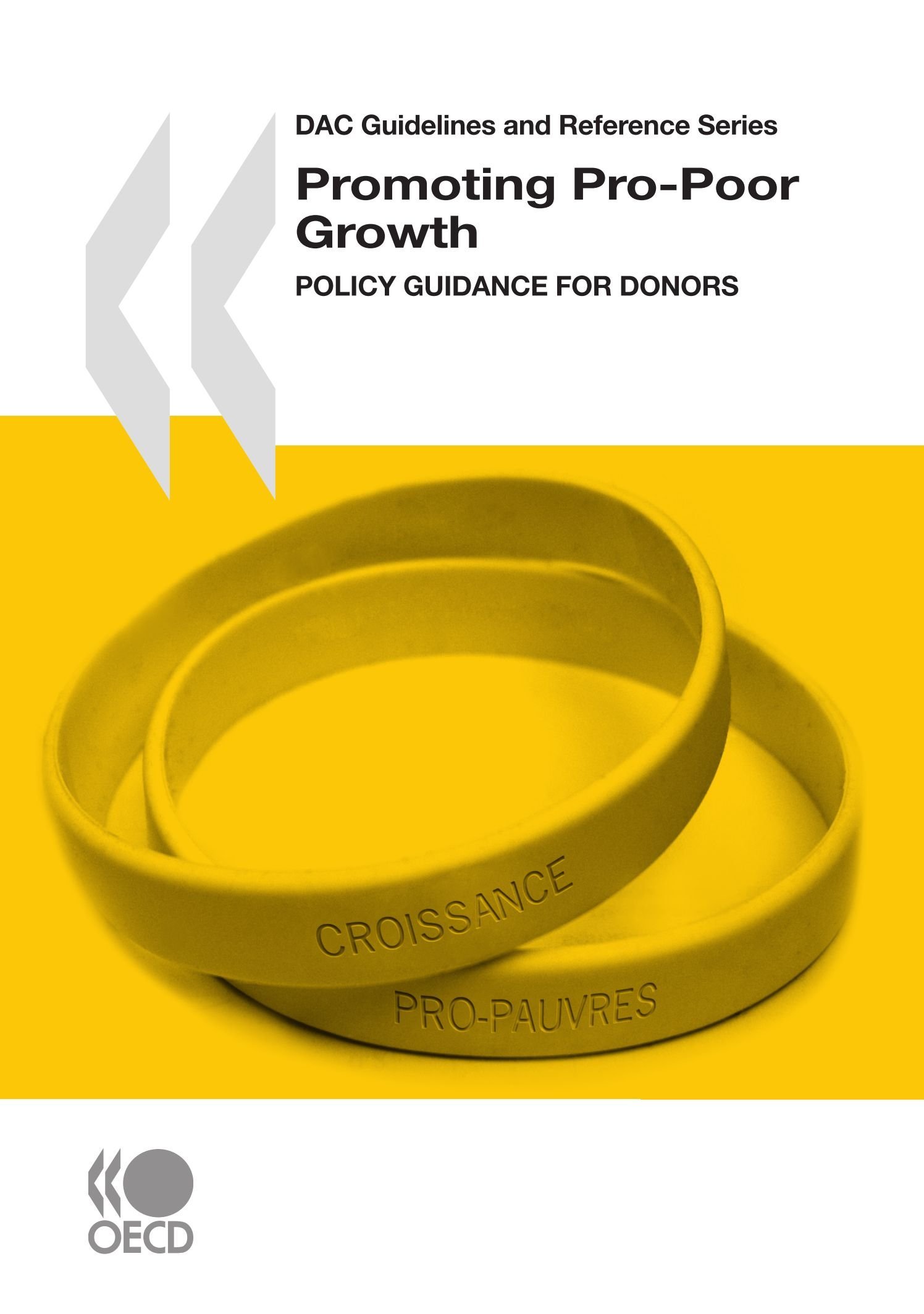 Dac Guidelines And Reference Series Promoting Pro Poor Growth Policy Guidance For Donors Organisation For Economic Co Operation And Development Oecd 9789264024779 Amazon Com Books