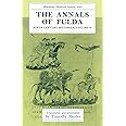 The Annals of Fulda (Ninth-Century Histories)