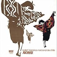 Ballet Folklórico Nacional Aucaman