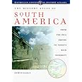 History Atlas of South America: From Aztec Civilizations to Today's Rich Diversity (History Atlas Series)
