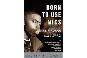 Born to Use Mics: Reading Nas's Illmatic