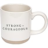 Sweet Water Decor Strong and Courageous Stoneware Coffee Mug | Mom Mug | Novelty Coffee Mugs | Microwave & Dishwasher Safe | 14oz Coffee Cup | Inspirational Gifts