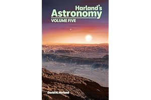 Harland's Astronomy: VOLUME FIVE