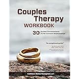 Couples Therapy Workbook: 30 Guided Conversations to Re-Connect Relationships