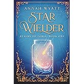 Star Wielder: Realms of Zoria, Book One