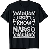 Mens Funny Matching Couple I Don't Know Margo Ugly Christmas T-Shirt