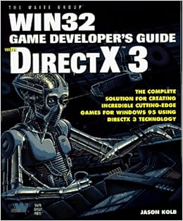 Win32 Game Developers Guide With Directx 3: Kolb, Jason ...