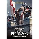 Lion El'Jonson: Lord of the First (The Horus Heresy: Primarchs)