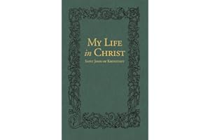 My Life in Christ: The Spiritual Journals of St John of Kronstadt