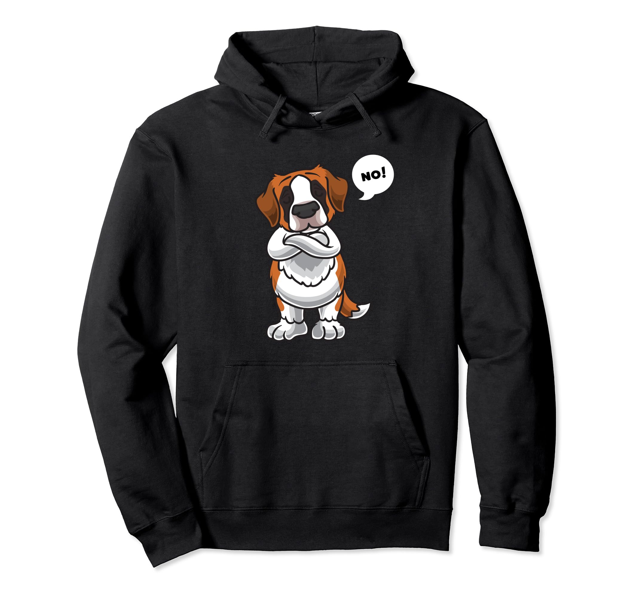 Stubborn Saint Bernard Dog Pullover Hoodie