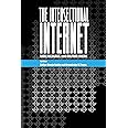 The Intersectional Internet: Race, Sex, Class, and Culture Online (Digital Formations)