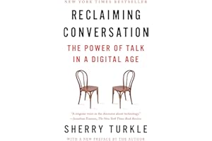 Reclaiming Conversation: The Power of Talk in a Digital Age