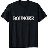Bouncer T ShirtT-Shirt