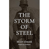 The Storm of Steel: Original 1929 Translation book cover