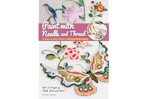 Paint with Needle and Thread: A Step-by-Step Guide to Chinese Embroidery