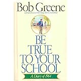 Be True to Your School: A Diary of 1964