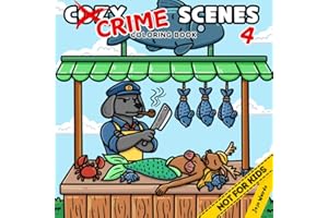 Cozy Crime Scenes 4: A Parodic Coloring Book for Adults – 40 Hand-Drawn pictures to Color for Stress Relief: The perfect gift