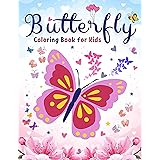 Butterfly Coloring Book for Kids Ages 4-8: Beautiful Butterfly Coloring Pages for Kids | Completely Unique Pages with Butterf