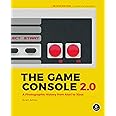 The Game Console 2.0: A Photographic History from Atari to Xbox